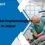 Best Dental Implantologists in Jaipur