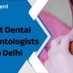 Best Dental Implantologists in Delhi